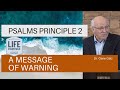 Psalms Principle 2: A Message of Warning