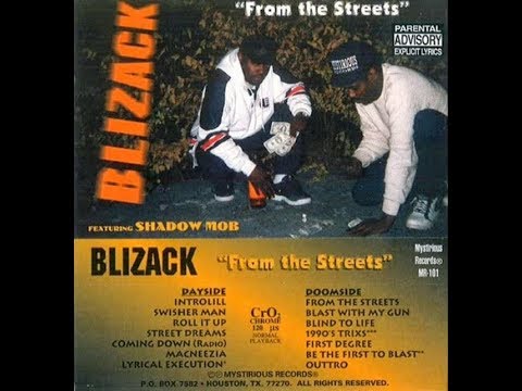 Blizack - From The Streets (1996) [FULL ALBUM] (FLAC) [GANGSTA RAP / G