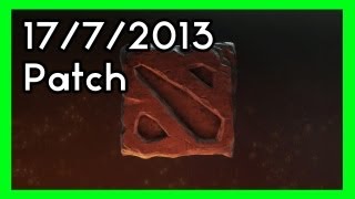 Dota 2 Patch Overview July 17Th 2013