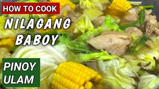 NILAGANG BABOY/ HOW TO COOK EASY PORK NILAGA/FILIPINO PORK NILAGA SOUP