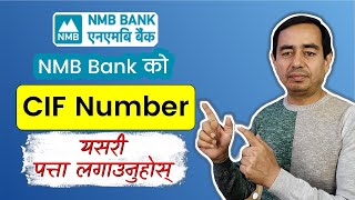 NMB Bank CIF Number | How to Find NMB Bank CIF Number