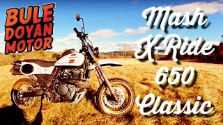 Mash X Ride 650 Classic, Better than Royal Enfield Himalayan but under the Fantic Caballero 500cc
