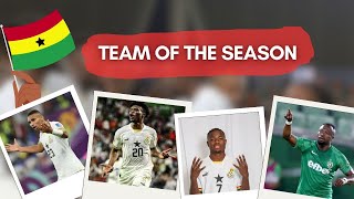 BLACK STARS TEAM OF THE SEASON- KUDUS, ISSAHAKU & DJIKU IN