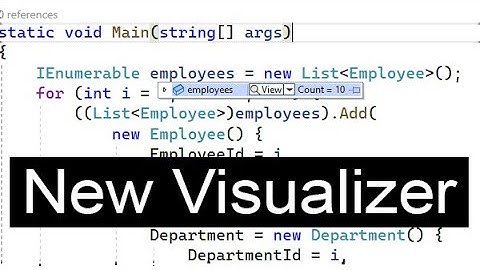 New Collections Visualizer in Visual Studio 2022