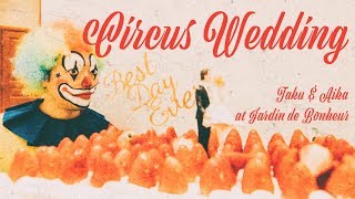 「Circus Wedding」ジャルダンドゥボヌールのウエディングパーティ