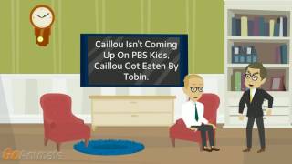 Tobin Eats Caillou And Gets Grounded Re-Uploaded