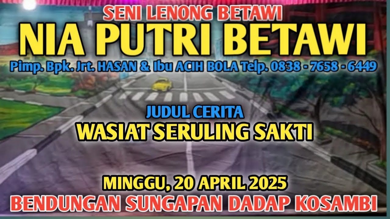 WASIAT SERULING SAKTI || LENONG NIA PUTRI BETAWI || BENDUNGAN SUNGAPAN DADAP KOSAMBI TANGERANG
