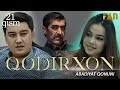 Qodirxon ( abadiyаt qonuni 21-qism 3-mavsum) | Кодирхон ( абадият  конуни 21-кисм 3-мавсум)