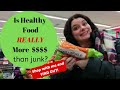 Is healthy food really more expensive?  Is junk food cheapest?