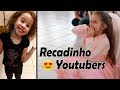 Recadinho das Youtubers ♥