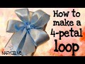 HOW TO MAKE A 4 LOOP RIBBON | How to TIE A PERFECT 4 PETAL BOW #diyribbon