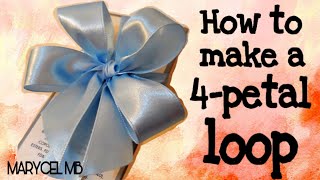 HOW TO MAKE A 4 LOOP RIBBON | How to TIE A PERFECT 4 PETAL BOW #diyribbon