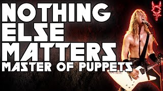 Video thumbnail of "What If Nothing Else Matters Was On Master Of Puppets?"