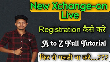 New Xchange on per Registration kase kare // How To Signup on New Xchange on / A To Z Full Tutorial