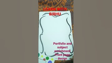 Portfolio and subject enrichment Front page design|LEARN WITH BIBHU