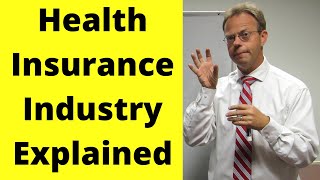 Health Insurance Industry Explained--Health Insurance from Job (Employer-Sponsored)