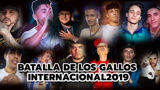 》 RESUMEN DE COMO VA A HACER LA BATALLA DE LOS GALLOS INTERNACIONAL 2019 RESUMEN DE COMO VA A HACER