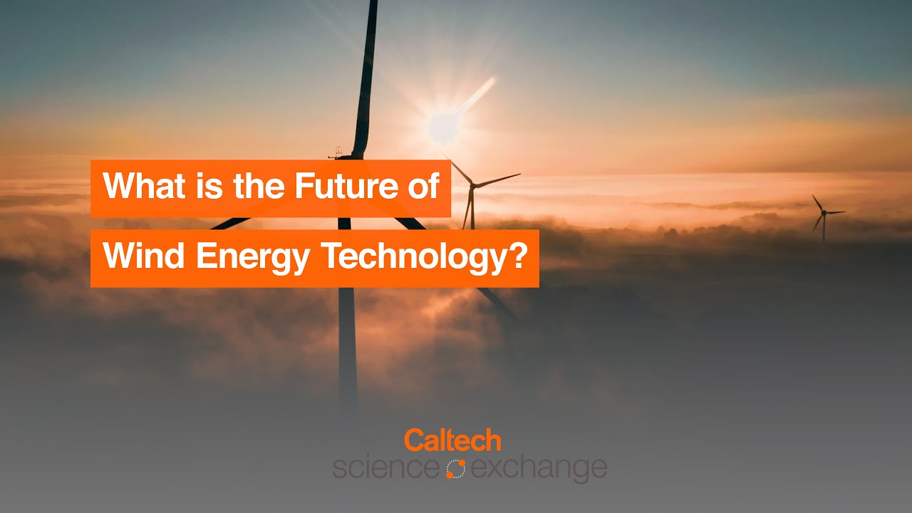 What is the Future of Wind Energy Technology?