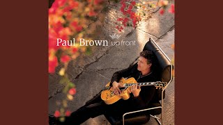 Video voorbeeld van "Paul Brown - Don't Let Me Be Lonely Tonight"