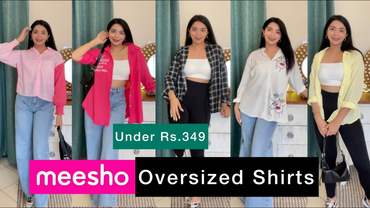 *HUGE* Meesho Oversized Shirts 😍Haul Starting at Rs.201/- Only 💕 ...