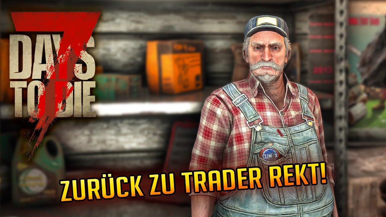 Trader Rekt 7 Days to Die 1.3 - 16 | Gemütliche Fahrradtour zurück zu Trader Rekt ...