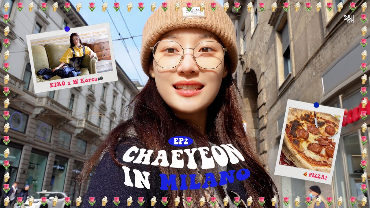(SUB)[챈로그] 밀라노 채연 특. 항상 에너지 ▁▂▃▅▆▇ 100% (피자, 소품샵 ,화보, 패션위크) l 채연 IN 밀라노☕🍦 2