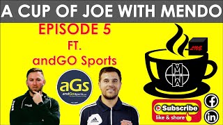 A Cup of Joe with Mendo | Episode 5 – Recruits & the Pandemic with AndGO Sports| May 2020