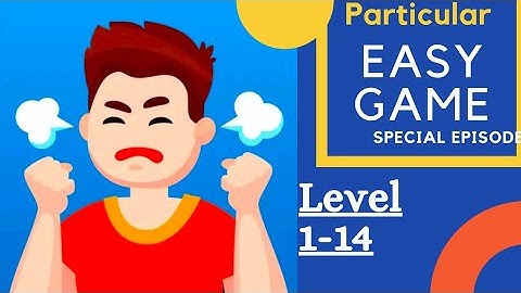 Easy Game Level 1-14 Walkthrough Solution