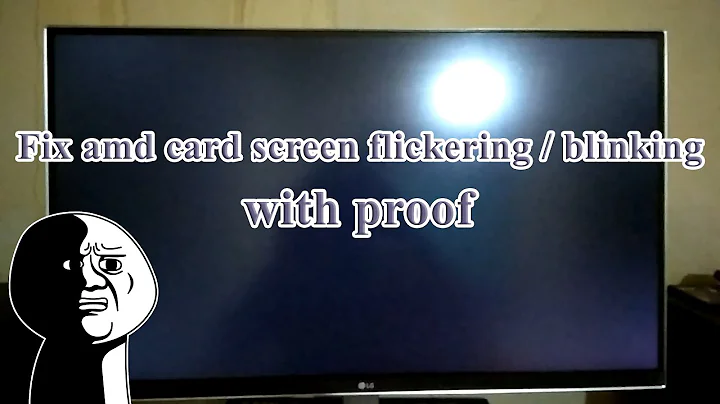 fix amd screen flickering / blinking with proof!