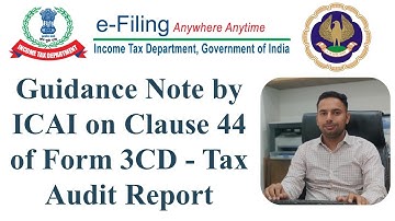 Guidance Note by ICAI on Clause 44 of Form 3CD - Tax Audit Report | Guidance Note on Tax Audit
