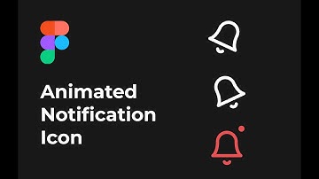 How to Create a Notification Bell Icon Animation in Figma | Step-by-Step Tutorial