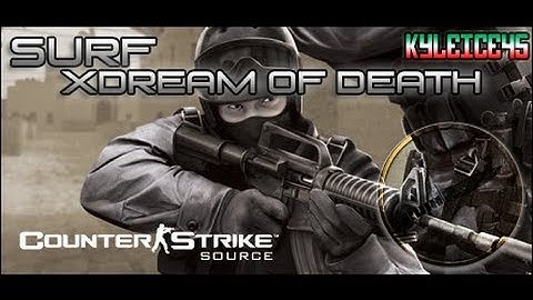 [CSS Surf] GREATRIVER XDREAM