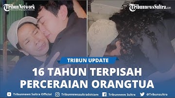 VIRAL Pemuda Bertemu Ibunya yang Terpisah 16 Tahun, Sempat Tak Dikenali, Momen Cium Kaki Bikin Haru