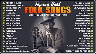 Top 100 Best Folk Songs Of All Time ♬ The Best Classic Folk & Country Playlist - Vol.05