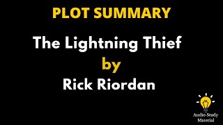 Plot Summary Of The Lightning Thief By Rick Riordan. - The Lightning Thief By Rick Riordan