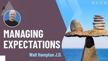 Managing Expectations | Walt Hampton