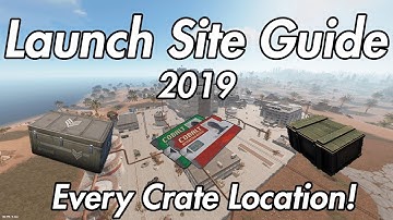 Rust Monument Guide - Launch Site - 2019