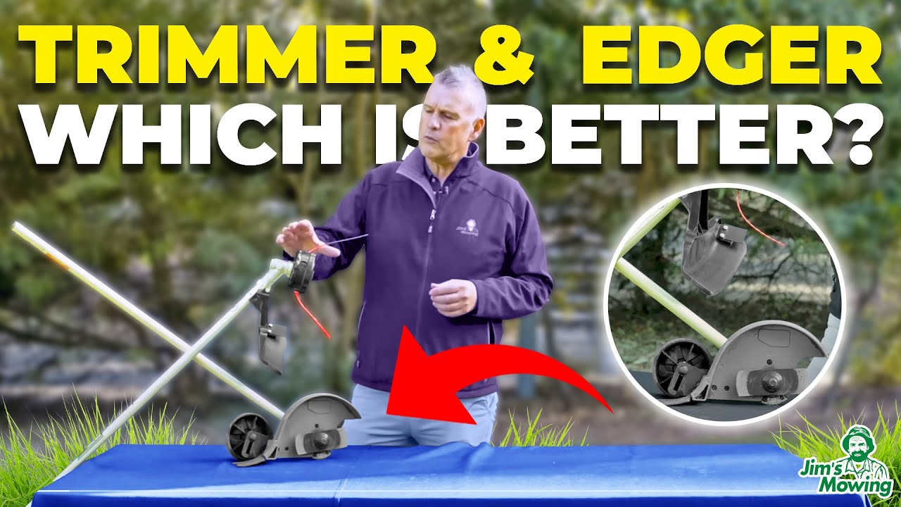 Is a line trimmer or edger better?