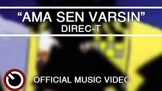 Video-Miniaturansicht von „Direc-T - Ama Sen Varsın“