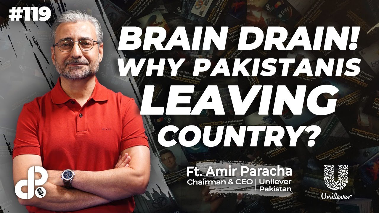 Brain Drain ! Why Pakistanis Leaving Country ? | Amir Paracha, CEO ...