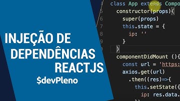 Dica: Injeção de Dependência no ReactJS