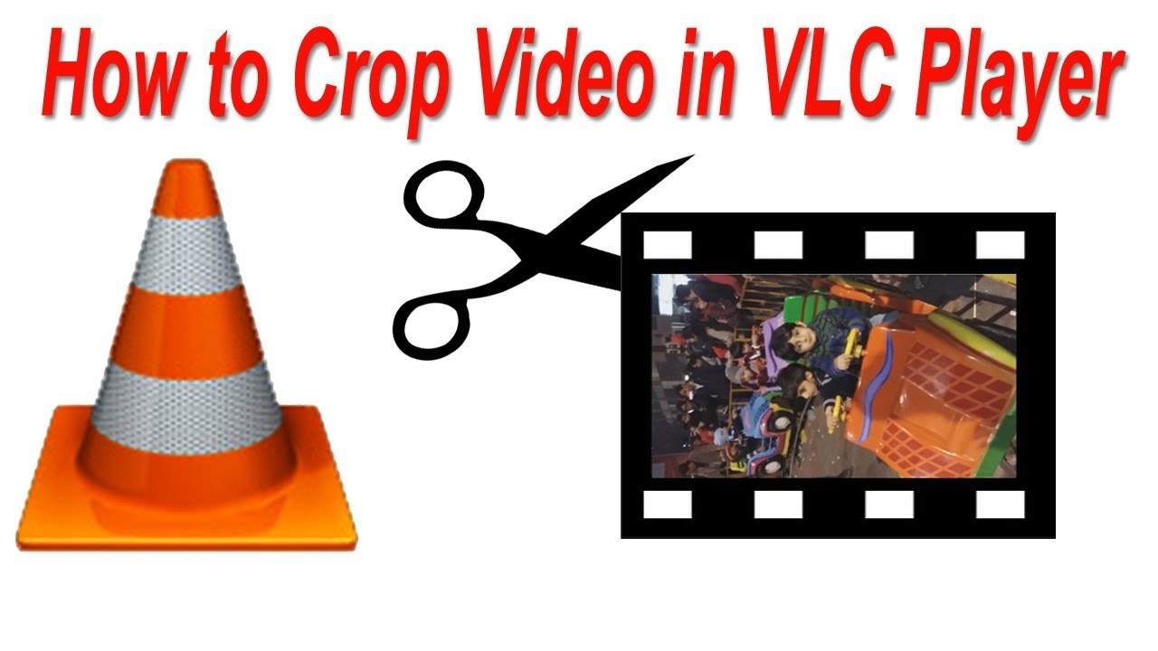 How To Crop Videos In VLC Media Player Cut Video Using VLC Media How To Crop Videos In VLC Media Player Cut Video Using VLC Media