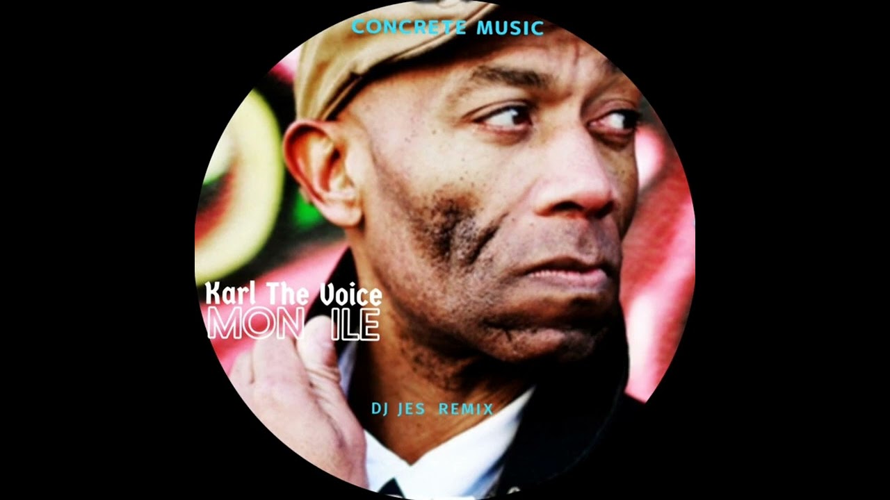 Karl The Voice - MON ILE (dj jes remix)