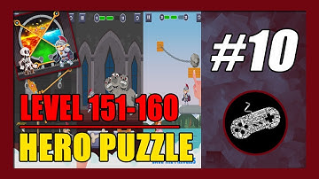 Level 151-160 | Hero Puzzle Gameplay Walkthrough (Android) Part 10