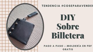 TUTORIAL SOBRE/BILLETERA PASO A PASO + MOLDERÍA GRATIS