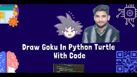 How To Draw Goku In Python Turtle II Python Me Goku Kaise Banaye
