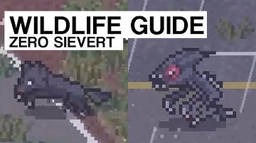 Wildlife Guide | Zero Sievert