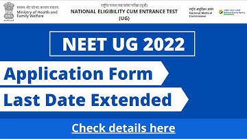NEET UG 2022 registration last date extended
