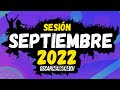 Sesion septiembre 2022 mix reggaeton comercial trap flamenco dembow oscar herrera dj