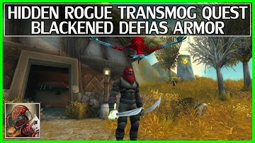 New Hidden Transmog Quest - Blackened Defias Ensemble Guide - Rogue